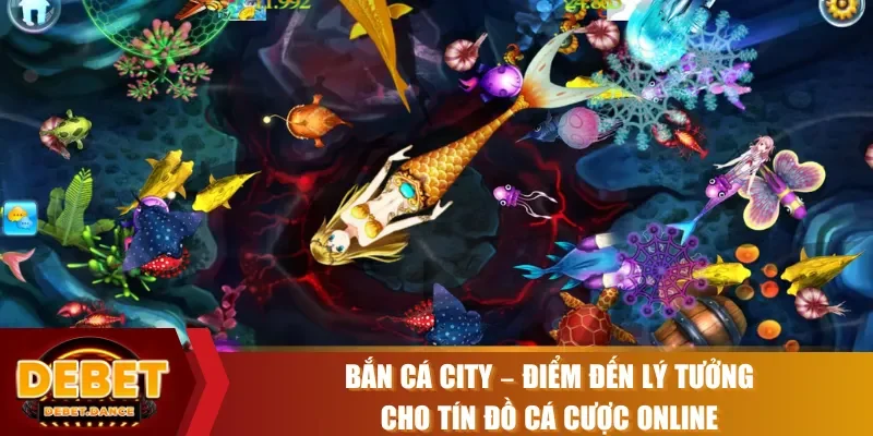 Bắn cá City