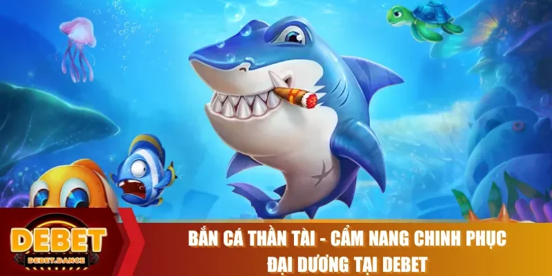 Bắn Cá Thần Tài